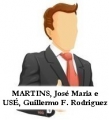 MARTINS, José Maria e USÉ, Guillermo F. Rodriguez